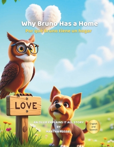 Why Bruno Has a Home