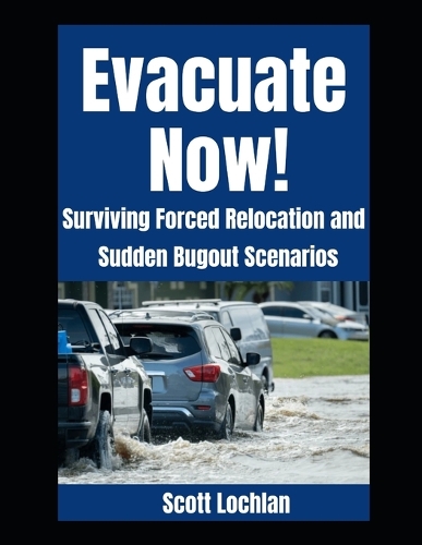 Evacuate Now!
