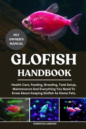 Glofish Handbook