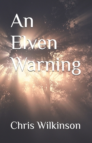 An Elven Warning