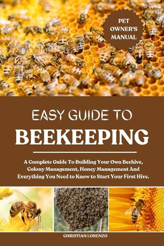 Easy Guide to Beekeeping