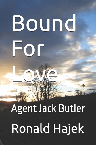 Bound For Love