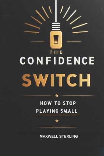 The Confidence Switch