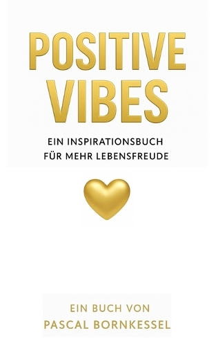 Positive Vibes