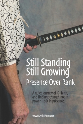 Still Standing, Still Growing