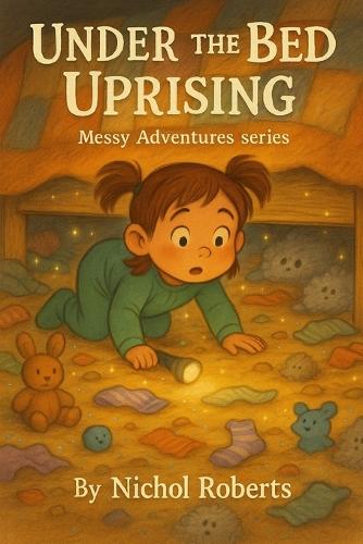 Under The Bed Uprising