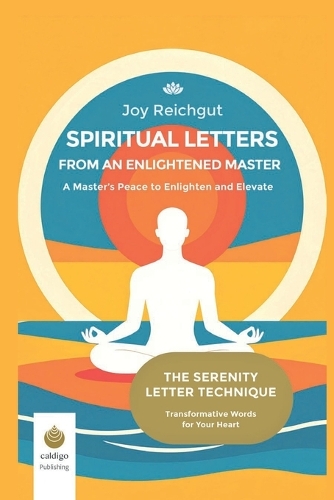 Spiritual Letters from an Enlightened Master