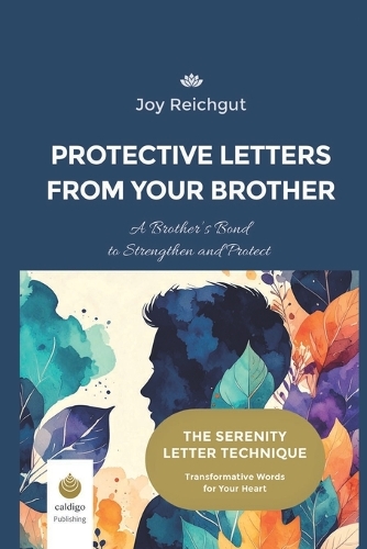 Protective Letters from your Brother
