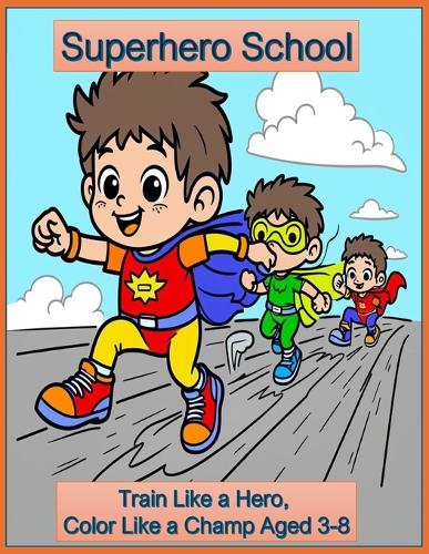 Superhero School