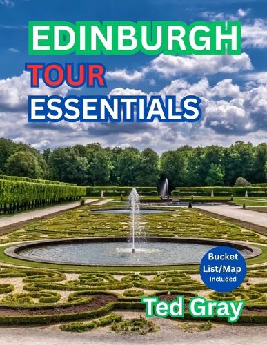 Edinburgh Tour Essentials