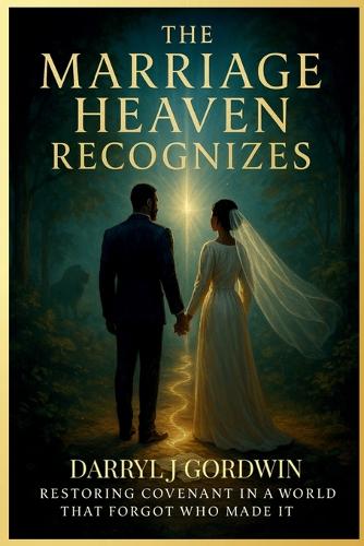 The Marriage Heaven Recognizes