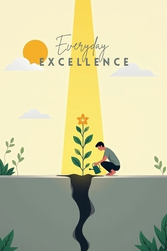 Everyday Excellence
