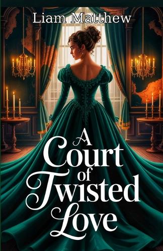 A Court Of Twisted Love