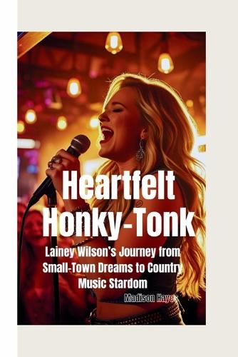Heartfelt Honky-Tonk