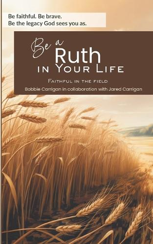 Be a Ruth