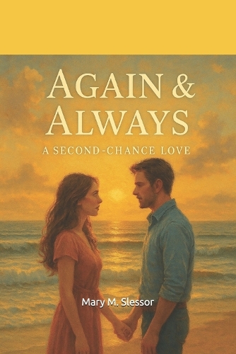 Again & Always, a Second Chance Love