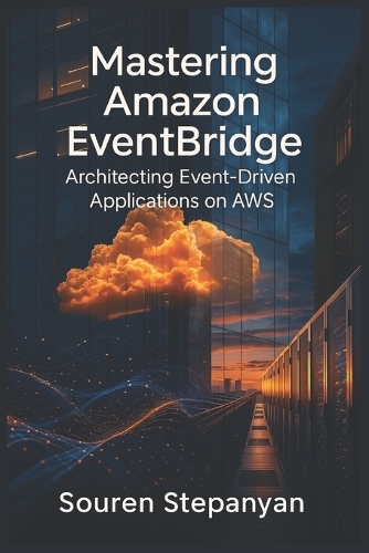 Mastering Amazon EventBridge