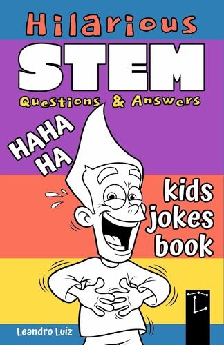 Hilarious STEM Questions & Answers