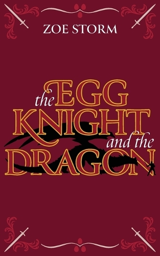 The Egg Knight and the Dragon