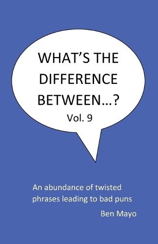 What's The Difference Between...? Volume 9