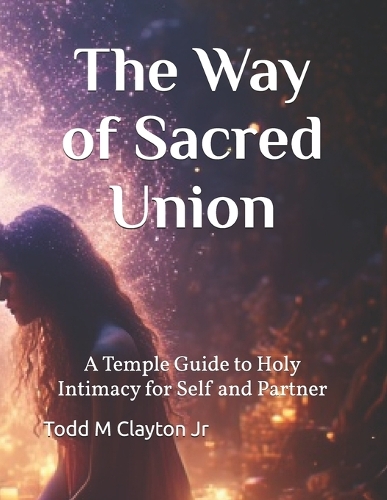 The Way of Sacred Union