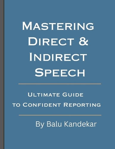Mastering Direct & Indirect Speech