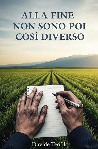 Alla Fine Non Sono Poi Cosi Diverso