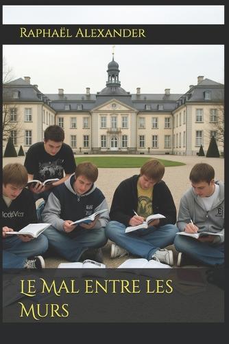 Le Mal entre les Murs