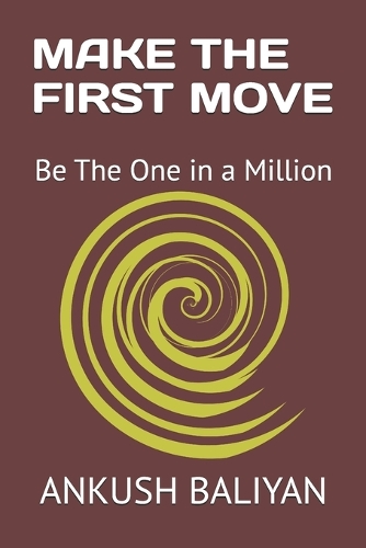 Make the First Move