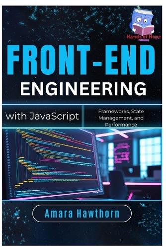 Front-End Engineering with JavaScript