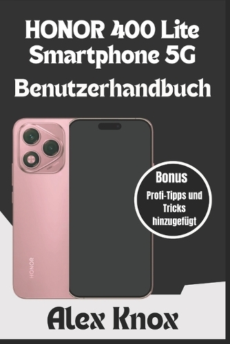 Honor 400 Lite Smartphone 5G Benutzerhandbuch