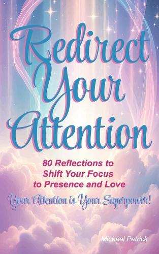 Redirect Your Attention