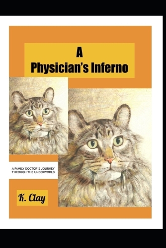 A Physician's Inferno