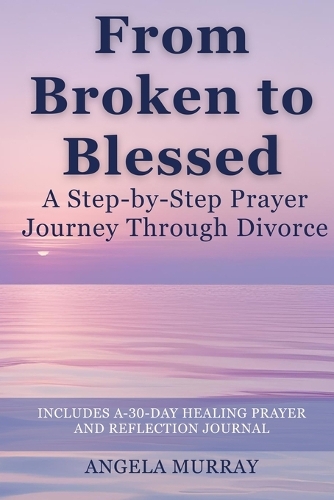From Broken to Blessed