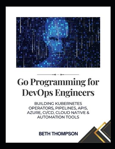 Go Programming for DevOps Engineers