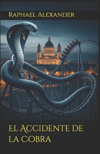El Accidente de la Cobra