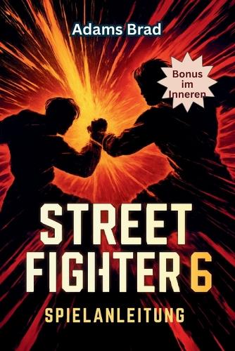 Street Fighter 6 Spielanleitung
