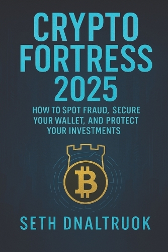 Crypto Fortress 2025