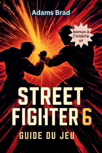 Street Fighter 6 Guide du jeu