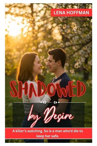Shadowed by Desire