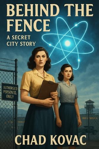 Behind the Fence