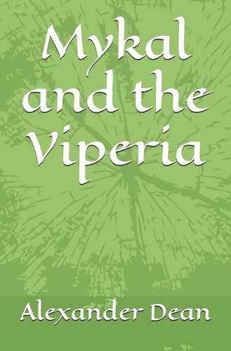 Mykal and the Viperia