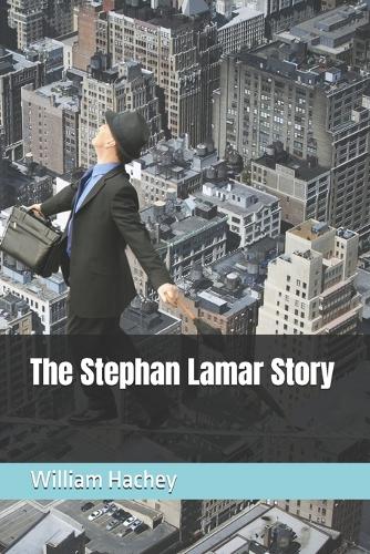 The Stephan Lamar Story