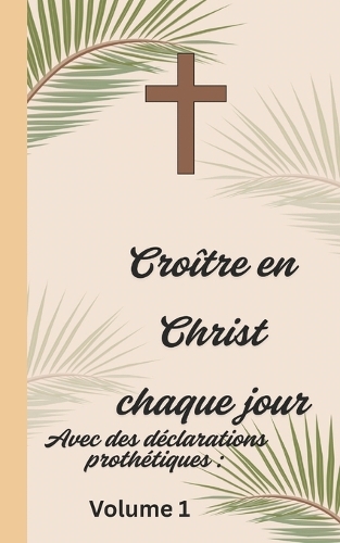 Croître en Christ chaque jour