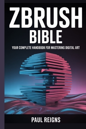 ZBrush Bible