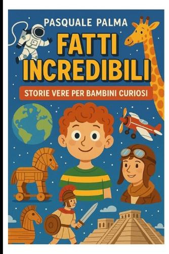 Fatti Incredibili