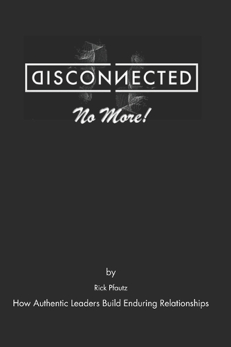 Disconnected (No More!)