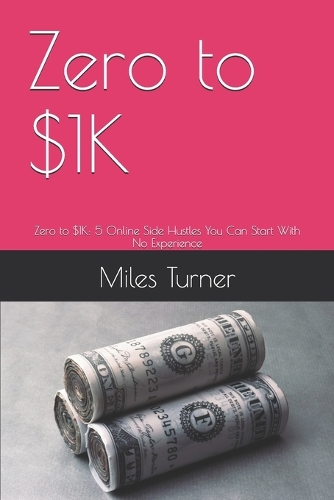 Zero to $1K