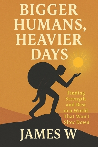 Bigger Humans, Heavier Days