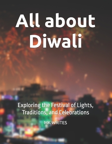 All about Diwali